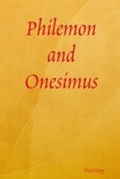 Philemon and Onesimus 1435710894 Book Cover