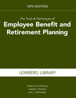 The Tools Techniques of Employee Benefit and Retirement Planning, 17th edition 1954096054 Book Cover