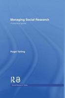 Managing Social Research 0415355176 Book Cover