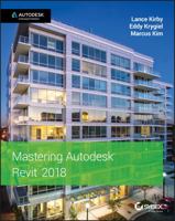 Mastering Autodesk Revit 2018 for Architecture 1119386721 Book Cover