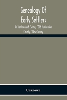 Genealogy of Early Settlers in Trenton and Ewing, "Old Hunterdon County," New Jersey (1150) 9354300316 Book Cover