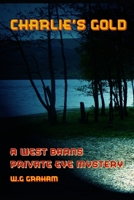 Charlie's Gold 0957681844 Book Cover