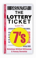 The Lottery Ticket: Lucky 7's 1663278431 Book Cover