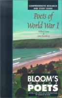 Poets of World War I (Bloom's Major Poets) 0791059324 Book Cover