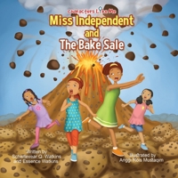 Characters Like Me- Miss Independent And The Bake Sale 0998223158 Book Cover