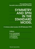 Symmetry and Spin in Standard Model - Proceedings of the Seventh Lake Louise Winter Institute 9810210345 Book Cover