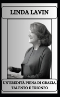 LINDA LAVIN Un’eredità piena di grazia, talento e trionfo (Italian Edition) B0DS167RQD Book Cover
