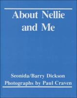 About Nellie and Me (Where We Live Series) 0888621744 Book Cover
