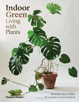 Indoor Green: Living with Plants 0500501068 Book Cover