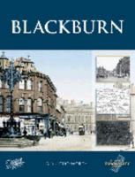 Blackburn: Town & City Memories 1859379869 Book Cover