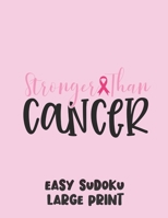 Stronger Than Cancer: 100 Easy Puzzles in Large Print Cancer Awareness 1700161180 Book Cover