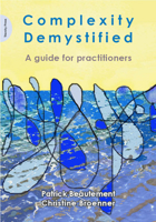 Complexity Demystified: A Guide for Practitioners 1908009241 Book Cover
