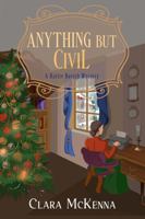 Anything But Civil 0758276362 Book Cover