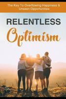 Relentless Optimism 1790498732 Book Cover