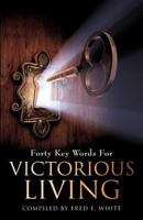 Forty Keys Words for Victorious Living 1624196160 Book Cover