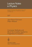 Computer Methods and Borel Summability Applied to Feigenbaum's Equation (Lecture Notes in Physics, Vol 227) 3540152156 Book Cover