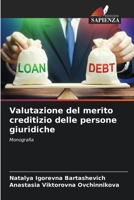 Valutazione del merito creditizio delle persone giuridiche (Italian Edition) 6209768172 Book Cover