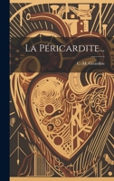 La Péricardite... 1020548436 Book Cover