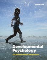 Developmental Psychology: The Growth of Mind and Behavior 0393124010 Book Cover