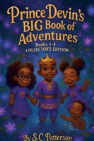 Prince Devin's BIG Book of Adventures, Book 1-4 - Collector's Edition B0GBPWHDFM Book Cover