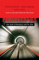 Perspectives on Our Struggle with Sin: Three Views of Romans 7 0805447911 Book Cover