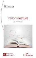 Parlons lecture: Un manifeste (Espaces Littéraires) (French Edition) 2343233012 Book Cover