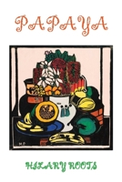 Papaya 1923024485 Book Cover
