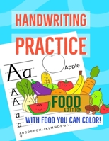 Handwriting Practice: Food Edition B09BDXZ6FL Book Cover