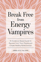 Energy Vampires 1647399262 Book Cover