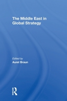 The Middle East in Global Strategy 0367309351 Book Cover