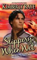 Slippery When Wet 0505527731 Book Cover