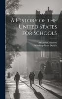 A History of the United States for Schools 1022751433 Book Cover