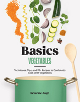 Basics: Vegetables 1964786088 Book Cover