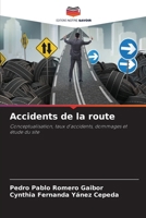 Accidents de la route: Conceptualisation, taux d'accidents, dommages et étude du site (French Edition) 6208004144 Book Cover