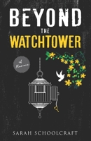 Beyond the Watchtower: A Memoir About Healing Family Trauma B0DNTZ1Z1Z Book Cover