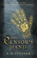 The Censor's Hand 0995722900 Book Cover