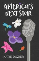 America's Next Star: The Singer 1730790925 Book Cover