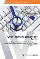 Qualitätsmanagement für Ärzte 3639447654 Book Cover