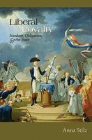 Liberal Loyalty: Freedom, Obligation, and the State 0691150222 Book Cover