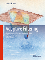 Adaptive Filtering: Algorithms and Practical Implementation 303029059X Book Cover