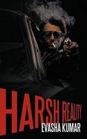 Harsh Reality 1449048897 Book Cover
