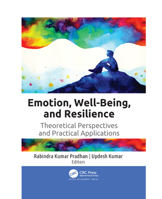 Emotion, Well-Being, and Resilience: Theoretical Perspectives and Practical Applications 1774637596 Book Cover
