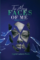 The Many Faces of Me (Ingrid Uncut) B0G5V4C9J6 Book Cover