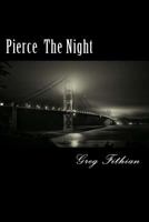 Pierce the Night 1519352352 Book Cover