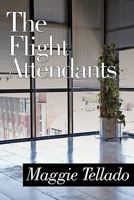 The Flight Attendants 1452049637 Book Cover