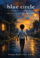 blue circle: legacy limited edition B0GVM6HKT7 Book Cover