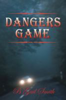 Dangers Game 1546252789 Book Cover