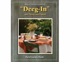 Deeg-In with Family and Friends 1934193917 Book Cover