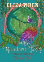 Eliza Wren and the Multicoloured Peacock 1716904943 Book Cover