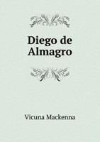 Diego de Almagro 5518955340 Book Cover